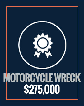 $275,000 motorcycle wreck